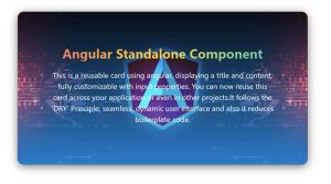 Angular Unleashed: How Angular’s Standalone Components Fit into Modern Web Development