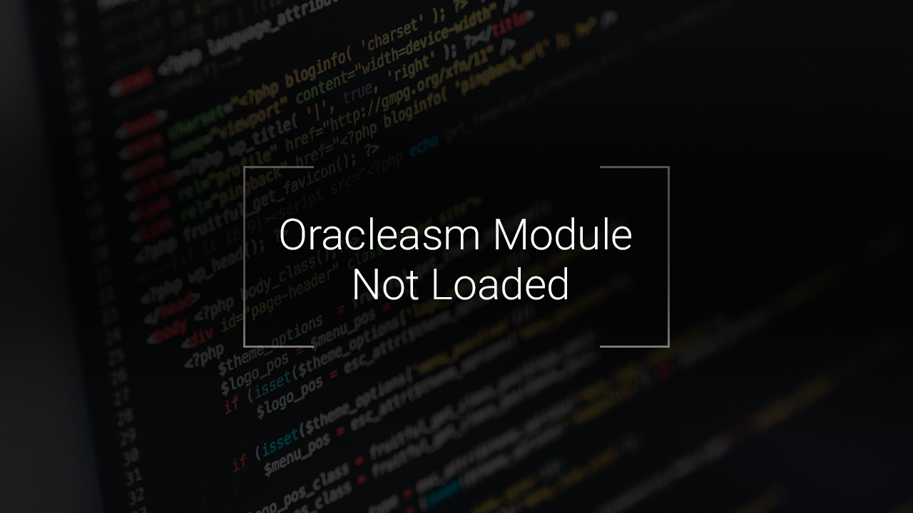 oracleasm-module-not-loaded